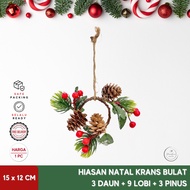 MERAH GANTUNGAN Christmas Hanger Round Krans 3 Leaves + 3 Pines + 9 Red Cherrys Size 15 x 12 cm Deco