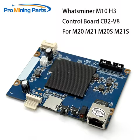 NEW Whatsminer Control Board CB2-V8 H3 Mainboard Brand New Suitable For Whatsminer M10 M10S D1 M20 M