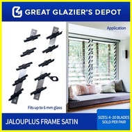 ♞,♘Jalouplus Jalousie Frame 4 Blades - 10 Blades for Louver Window 1 Pair Satin