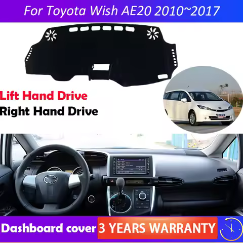For Toyota Wish AE20 2010~2017 Anti-Slip Mat Dashboard Cover Pad Sunshade Dashmat Car Accessories 20