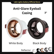 lglights Anti Glare GU10 LED Recessed Eyeball Fixtures Casing Holder Senang Pasang Housing Fitting SIRIM 3000K Bulb