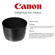 CANON ET-60 ET60 LENS HOOD FOR CANON 75-300mm 55-250mm IS