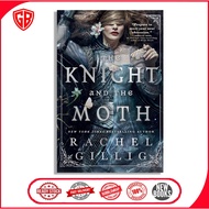 The Knight and the Moth (The Stonewater Kingdom, 1) by Rachel Gillig