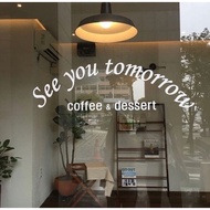 Glass Door Sticker - Business Siganage, Opening Hours, Tagline [sticker & transfer tape]