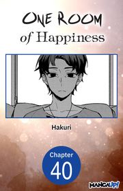 One Room of Happiness #040 Hakuri