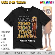 Kaos Atasan Anak Tung Tung Sahur / Kaos Anak Tung Tung Tung Sahur Nama KamuS-5XL