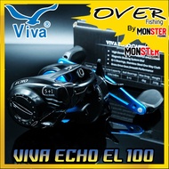 รอกหยดน้ำ วีว่า VIVA ECHO CASTING REEL ER100/EL100 (มีทั้งหมุนซ้ายและหมุนขวา)
