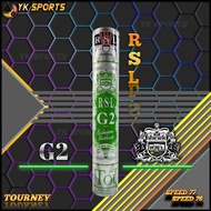 RSL SHUTTLECOCK G2 GREEN