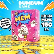 Bộ bài Meme MÊM1 150 lá chơi vui quên lối về boardgame meme hài hước chơi nhóm cùng bạn bè