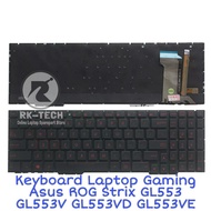 Asus ROG Strix GL553V GL553VD GL553VE Gaming Keyboard Laptop Keyboard