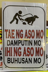 TAE NG ASO MO DAMPUTIN MO IHI NG ASO MO BUHUSAN MO PVC Signage 7.8x11 inches