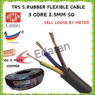 (SELLING BY METER) UMS 3 CORE 2.5MM SQ (50/0.25) 20AMP (TRS) SYNTHETIC RUBBER FLEXIBLE CABLE - BLACK 100% PURE COPPER