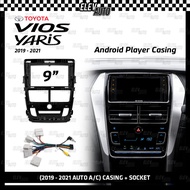 Toyota Vios Yaris FL Facelift 2019 - 2022 9" Android Player Casing With Socket Canbus 3D 360 Camera