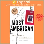 Most American : Notes from a Wounded Place by Rilla Askew (US edition, paperback)
