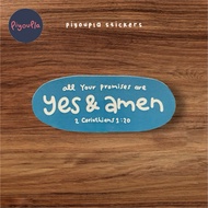 Piyoupla - Spiritual Die Cut Sticker Bible Verse Bible Verse - Yes and Amen