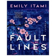 Fault Lines by Emily Itami