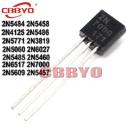 10PCS 2N7000 TO92 TO-92 2N3819 2N4125 2N5060 2N5457 2N5458 2N5460 2N5484 2N5485 2N5486 2N5609 2N5771