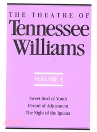 9940.The Theatre of Tennessee Williams: Sweet Bird of Youth, Period of Adjustment, the Night of the Iguana