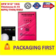 HF PLASTIK BEG  8''X''12'' 0.015 1KG/HF PLASTIC BAG 8''X12'''' 0.015 1 KGCAP GEAR/PLASTIK NIPIS/PLAS
