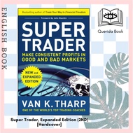 Super Trader Expanded Edition: Make Consistent Profits in Good and Bad Markets (2ND) [Hardcover] by 