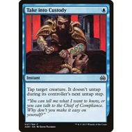 Magic the Gathering | Take into Custody