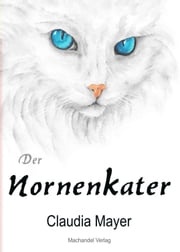 Der Nornenkater Claudia Mayer