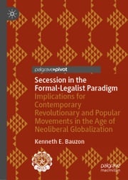 Secession in the Formal-Legalist Paradigm Kenneth E. Bauzon
