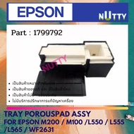Epson TRAY POROUSPAD ASSY For M200/M100 /L550/L555 /L565 Ink Pad 1799792