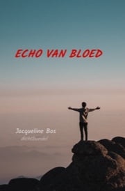 Echo van Bloed Jacqueline Bos