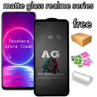 Tempered matte glass Realme 2 2pro 3 3i 3pro 5 5i 5s 5pro 6 6s 6pro 6i 7 7i 7pro 8 8pro c1 c2 C3 11 