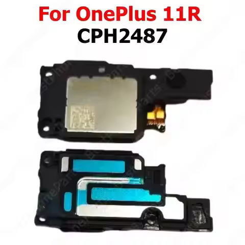 Loudspeaker For OnePlus 11R CPH2487 Loud Speaker Buzzer Ringer Sound Module Mobile Phone Replacement