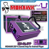 MOHAWK DSP 4 Channel Boost Car Amplifier Plug &amp; Play For Android Player **100%Original** MU-60.4PP 60W×4 Car Audio Sound