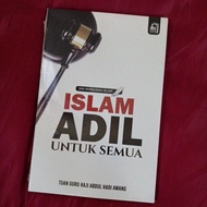 SIRI PEMIKIRAN ISLAM - ISLAM ADIL UNTUK SEMUA (TGHH)