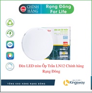 Đèn LED tròn Ốp Trần LN12 Chính hãng Rạng Đông