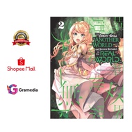 I Got a Cheat Skill in Another World and Became Unrivaled in the Real World, Too 2