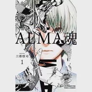 ALMA魂 1 作者：三都慎司