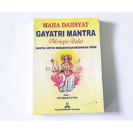 The Book of Maha Terrible Gayatri Mantra to Slim the Storm