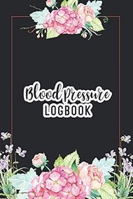 blood pressure log book: one year BP and heart rate (pulse) record keeper with daily log , weekly gr