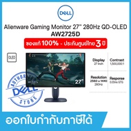 Dell Gaming Monitor Alienware AW2725D 27" QD-OLED 280Hz G-Sync เดลล์ จอมอนิเตอร์เกมมิ่ง 27นิ้ว ประกั
