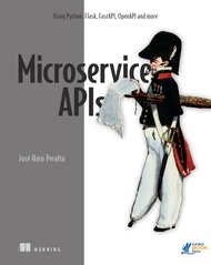 Sách Microservice APIs Using Python Flask FastAPI OpenAPI and more