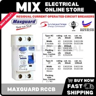 Maxguard 25A 40A 63A 100A 2Pole ~ 4Pole RCCB (ELCB)