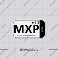 Malpensa Airport Code MXP Sign Sticker Vinyl Sticker