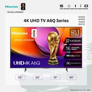Hisense 4K UHD Smart TV 55"/65"/75”/85" - 55A6Q / 65A6Q (2025 model)