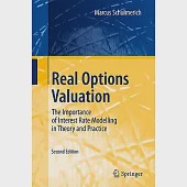 Real Options Valuation: The Importance of Interest Rate Modelling in Theory and Practice