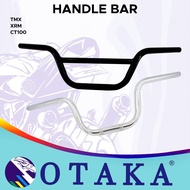 OTAKA MOTORCYCLE HANDLE BAR FOR VARIOUS MOTORCYCLE BRAND AND MODEL HANDLE BAR MOTORCYCLE