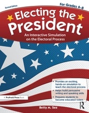 Electing the President Betty M. Sec