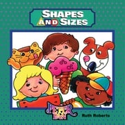 Shapes &amp; Sizes Ruth Roberts