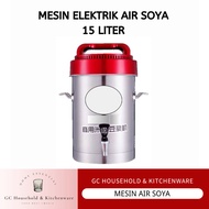 READY STOCK 15 LITER MESIN AIR SOYA BEAN / 15LT MILK SOY MACHINE / AUTOMATIC ELEKTRIK MACHINE MILK S