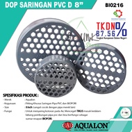 PVC Pipe Filter Cap D 8" inch 8" inch Hole Cap/ 8 inch D Biopore Cap/ - AQUALON