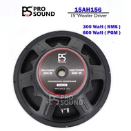 (SEBIJI / PER UNIT) PS PRO SOUND 15AH156 Speaker 15" 300Watt AES Power LF Woofer Driver Speaker Driv